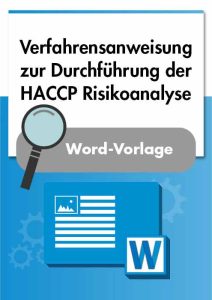 Haccp Prozessbeschreibung Zur Durchf Hrung Der Haccp Risikoanalyse